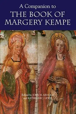 Kísérő Margery Kempe könyvéhez - A Companion to the Book of Margery Kempe