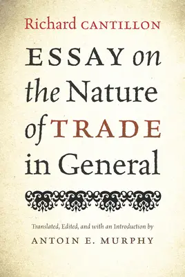 Esszé a kereskedelem természetéről általában - Essay on the Nature of Trade in General