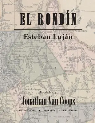 El Rondn: Toribio Ortega ezredes és Jos de la Cruz Snchez ezredes hadjáratai az 1912-es forradalomban / Campaas del coron - El Rondn: Campaigns of Colonel Toribio Ortega and Colonel Jos de la Cruz Snchez in the Revolution of 1912 / Campaas del coron