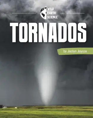 Tornádók - Tornadoes