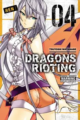 Sárkányok lázadása, 4. kötet - Dragons Rioting, Volume 4