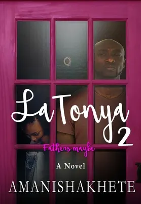 LaTonya 2: Apák talán - LaTonya 2: Fathers maybe