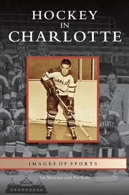 Hoki Charlotte-ban - Hockey in Charlotte