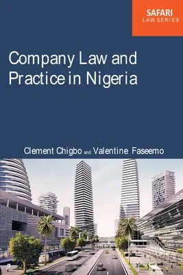 Társasági jog és gyakorlat Nigériában - Company Law and Practice in Nigeria