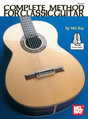 Teljes módszer klasszikus gitárhoz - Complete Method for Classic Guitar