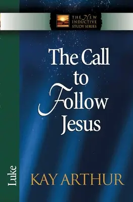 Hívás Jézus követésére: Lukács - The Call to Follow Jesus: Luke