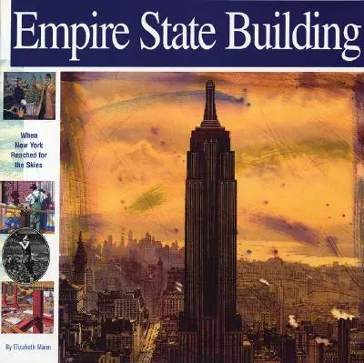 Empire State Building: Amikor New York az ég felé nyúlt - Empire State Building: When New York Reached for the Skies