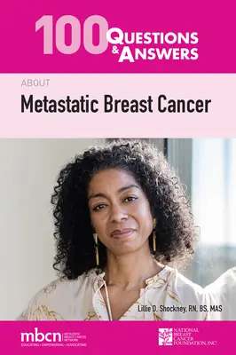 100 kérdés és válasz az áttétes emlőrákról - 100 Questions & Answers about Metastatic Breast Cancer