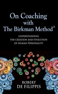 A coachingról a Birkman-módszerrel - On Coaching with The Birkman Method