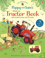 Poppy and Sam's Wind-Up Tractor Book (Poppy és Sam felhúzható traktorkönyve) - Poppy and Sam's Wind-Up Tractor Book