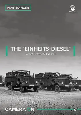 Az Einheits-Diesel” Ww2 német teherautók” - The Einheits-Diesel