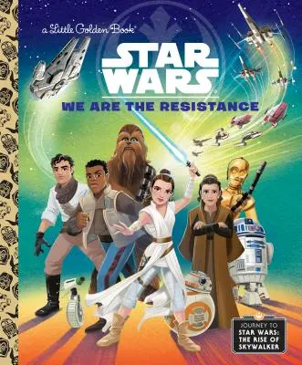 Mi vagyunk az ellenállás (Star Wars) - We Are the Resistance (Star Wars)