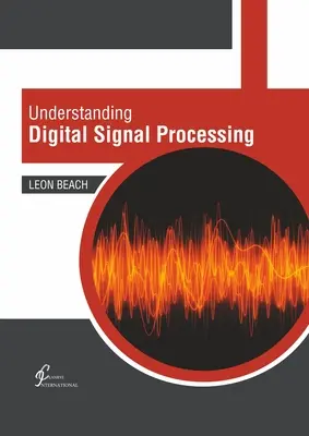 A digitális jelfeldolgozás megértése - Understanding Digital Signal Processing