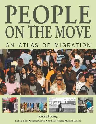 Emberek mozgásban: A migráció atlasza - People on the Move: An Atlas of Migration