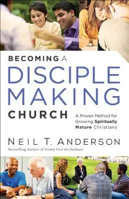 Tanítványt tevő gyülekezet leszünk - Becoming a Disciple-Making Church