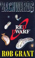 Visszafelé - A Red Dwarf regénye - Backwards - A Red Dwarf Novel