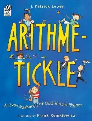 Arithme-Tickle: Páros számú páratlan rejtvény-rímek - Arithme-Tickle: An Even Number of Odd Riddle-Rhymes