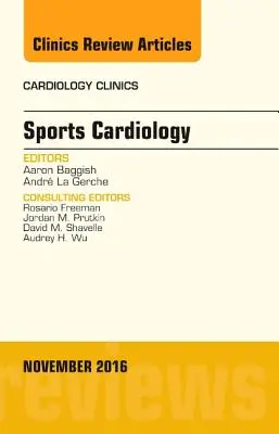 Sportkardiológia, a Kardiológiai Klinika kiadványa, 34. - Sports Cardiology, an Issue of Cardiology Clinics, 34