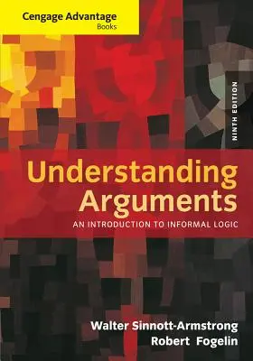 Érvek megértése: Bevezetés az informális logikába - Understanding Arguments: An Introduction to Informal Logic