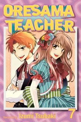 Oresama Tanár, 7. kötet, 7. kötet - Oresama Teacher, Vol. 7, 7