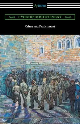 Bűn és bűnhődés (Constance Garnett fordításában, Nathan B. Fagin bevezetőjével) - Crime and Punishment (Translated by Constance Garnett with an Introduction by Nathan B. Fagin)