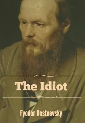 Az idióta - The Idiot