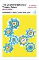 Kognitív viselkedésterápiás alapkönyv - Cognitive Behaviour Therapy Primer