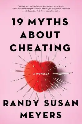 19 mítosz a megcsalásról: Egy novella - 19 Myths About Cheating: A Novella