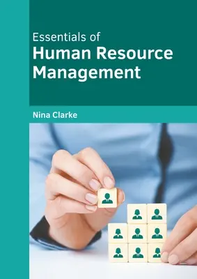 Az emberi erőforrás-gazdálkodás alapjai - Essentials of Human Resource Management