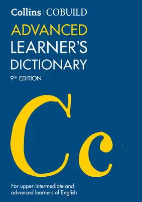 Collins Cobuild Advanced Learner's Dictionary: A hiteles angol nyelv forrása - Collins Cobuild Advanced Learner's Dictionary: The Source of Authentic English