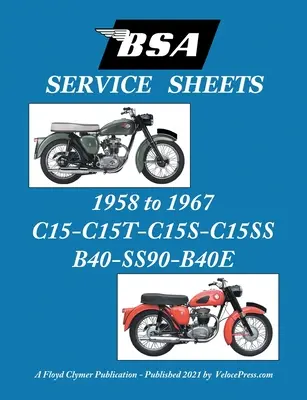 BSA C15-C15t-C15s-C15ss-B40-Ss90-B40e 'Szervizlapok' 1958-1967 - BSA C15-C15t-C15s-C15ss-B40-Ss90-B40e 'Service Sheets' 1958-1967