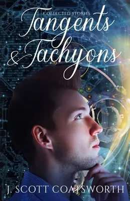 Tangens & Tachyons - Tangents & Tachyons