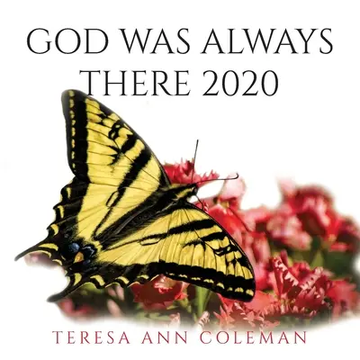 Isten mindig ott volt 2020 - God Was Always There 2020