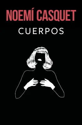 Cuerpos / Testek - Cuerpos / Bodies