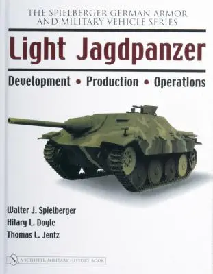 Könnyű Jagdpanzer: Fejlesztés - gyártás - üzemeltetés - Light Jagdpanzer: Development - Production - Operations