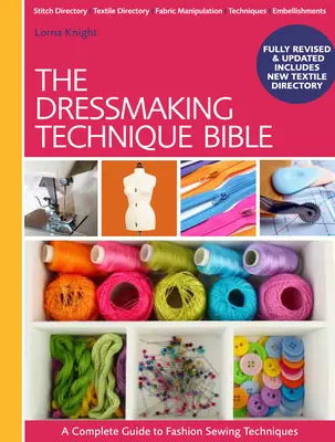 Öltözködési technikák bibliája - Dressmaking Technique Bible