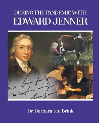 A járvány idején Edward Jennerrel - During the Pandemic with Edward Jenner