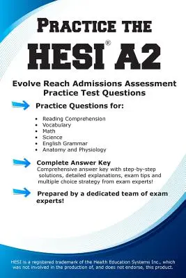 Gyakorolja a Hesi A2! HESI vizsga gyakorlati tesztkérdései - Practice the Hesi A2!: Practice Test Questions for HESI Exam