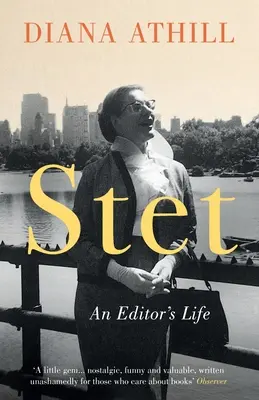 Stet - Egy szerkesztő élete (Athill Diana (Y)) - Stet - An Editor's Life (Athill Diana (Y))