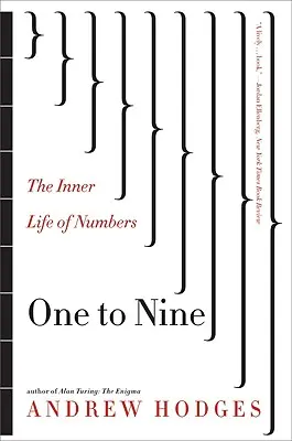 Egytől kilencig: A számok belső élete - One to Nine: The Inner Life of Numbers