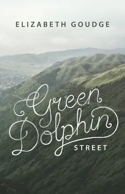 Zöld delfin utca - Green Dolphin Street