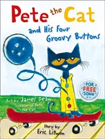 Pete, a macska és a négy groove-os gombja - Pete the Cat and his Four Groovy Buttons