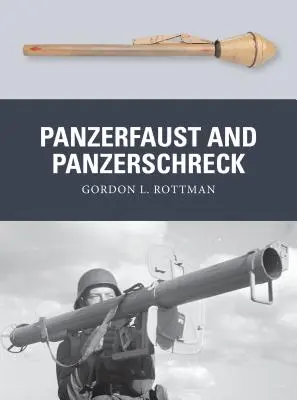 Panzerfaust és Panzerschreck - Panzerfaust and Panzerschreck