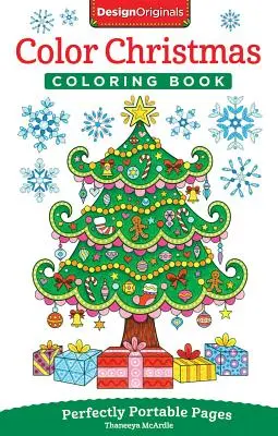 Színes karácsonyi színezőkönyv: Tökéletesen hordozható oldalak - Color Christmas Coloring Book: Perfectly Portable Pages