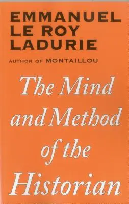 A történész elméje és módszere - The Mind and Method of the Historian