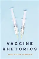 Oltási retorika - Vaccine Rhetorics