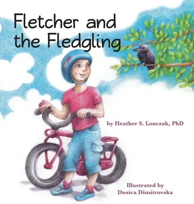 Fletcher és a csemete - Fletcher and the Fledgling