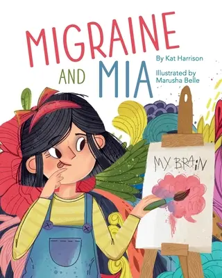 Migrén és Mia - Migraine and Mia