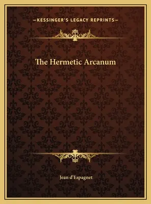 A hermetikus arkanum - The Hermetic Arcanum