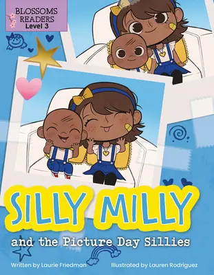 Silly Milly és a Picture Day Sillies - Silly Milly and the Picture Day Sillies